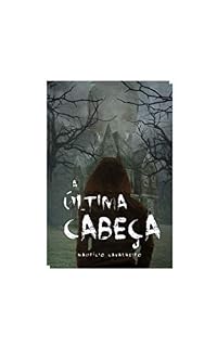 Livro A Última Cabeça
