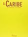 El Caribe: UN Paraiso Culinario (Culinaria) (Spanish Edition) by