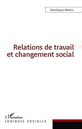 Relations de travail et changement social