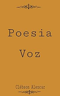 Livro poesia voz: o som que toca o coração (1 Livro 2)