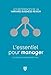 L essentiel pour manager (REFERENCES HARVARD) (French Edition) by 