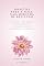 Livro Orações para a Alma: Uma Jornada de Reflexão: "Orações para 28 Dias: Inspirado pelos Ensinamentos de Marianne Williamson."