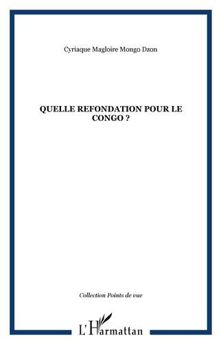 Quelle refondation pour le Congo ?