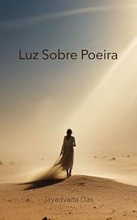 Livro Luz Sobre Poeira (Ensaios sobre a Realidade Etérea)