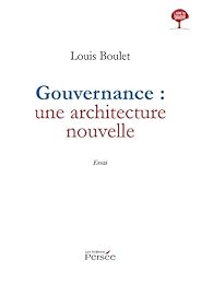 Gouvernance, une architecture nouvelle