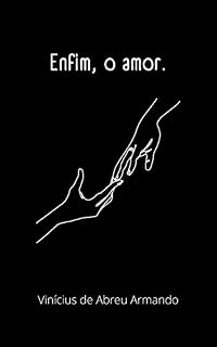 Livro Enfim, o amor.