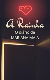 Livro A Rainha: O Diário de Mariana Maia