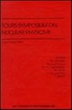 Tours Symposium on Nuclear Physics III, , 1563967499
