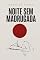 Livro Noite sem madrugada