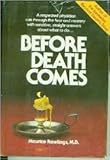 Before Death Comes