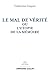 Le mal de vérité : Ou l'utopie de la mémoire by 