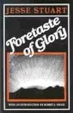 Foretaste of Glory, Stuart, Jesse, 0813101700