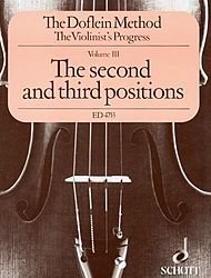 Schott The Doflein Method (Volume 3: The 2nd & 3rd Positions) Schott Series