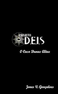 Livro Projeto D.E.I.S. - O Caso Dunas Altas