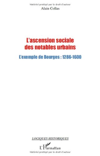 L' ascension sociale des notables urbains
