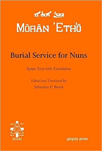 Burial Service For Nuns Syriac Text With Translation Moran Etho A Sebastian P A Brock Amazon Com Books