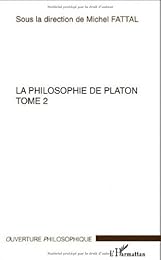 La  philosophie de Platon