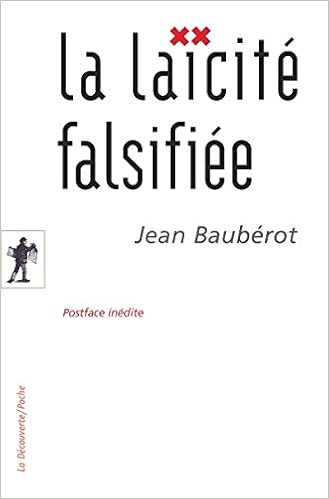 La Laicite Falsifiee Poche Essais French Edition Bauberot Jean Amazon Com Books