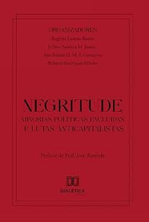 Livro Negritude, Minorias Políticas Excluídas e Lutas Anticapitalistas