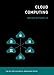 Cloud Computing (MIT Press Essential Knowledge series)