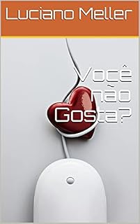 Livro Você não Gosta?