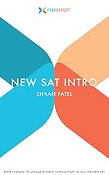 Prep Expert New SAT Intro: Perfect-Score Ivy League Student Reveals How to Ace The New SAT (2016 Redesigned New SAT Prep)
