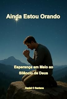 Livro Ainda Estou Orando