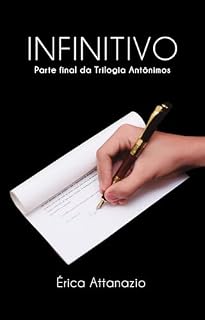 Livro Infinitivo: Parte Final da Trilogia Antônimos