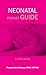 Neonatal Pocket Guide for NICU Nurses