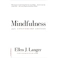 Mindfulness (25th anniversary edition) (A Merloyd Lawrence Book)