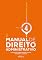 Livro MANUAL DE DIREITO ADMINISTRATIVO - VOLUME 4 - 1ª EDIÇÃO - 2025: controles, responsabilidades, sanções e acordos