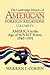 America in the Age of Soviet Power, 1945-1991 (Cambridge History of American Foreign Relations Volume 4)