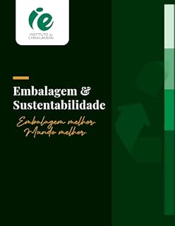 Livro Embalagem & Sustentabilidade: Embalagem Melhor Mundo Melhor