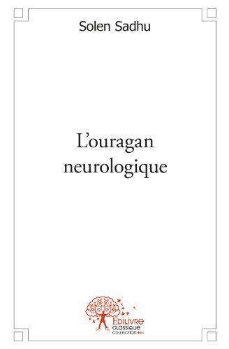 L' ouragan neurologique