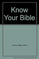 Know Your Bible 052887764X Book Cover