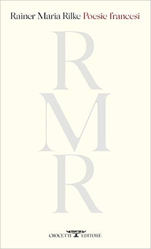 Amazon It Poesie Francesi Rilke Rainer Maria Carifi R Libri