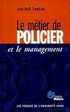 Le métier de policier et le management (Collection Métiers) (French Edition) by