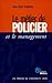 Le métier de policier et le management (Collection Métiers) (French Edition) by