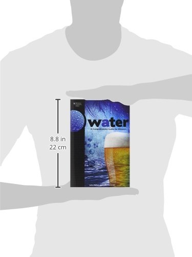 Water: A Comprehensive Guide for Brewers (Brewing Elements)