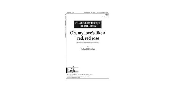 Oh My Loves Like A Red Red Rose Ssa Tb Solo Piano Sheet