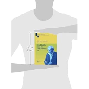 Paul Erdös and His Mathematics (Bolyai Society Mathematical Studies)