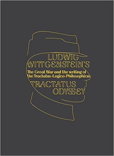 Book Cover for Ludwig Wittgenstein's Tractatus Odyssey: The Great War and the Writing of the Tractatus-Logico-Philosophicus