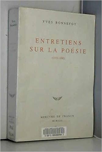 Amazon Fr Entretiens Sur La Poesie Bonnefoy Yves Livres