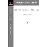Roosevelt: The Soldier of Freedom