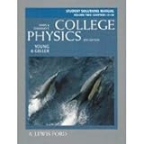 Student Solutions Manual (for Sears & Zemansky's College Physics 8th edition) Volume One: Chapters 1-16