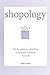 Shopology: The Revolutionary New Way to Shop and Transform Your Life by Heidi Lanier