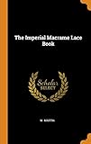 The Imperial Macrame Lace Book by