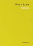 Thomas Struth Walking