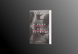 Livro O peso da sombra: Superando a Dependência Emocional