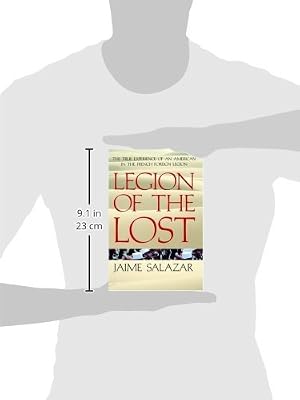 Legion Of The Lost The True Experience Of An American In - 